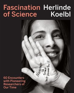 Fascination of Science - Koelbl, Herlinde; Hoyal, Lois