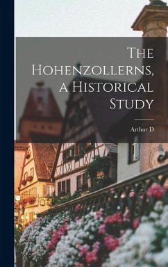 Cover The Hohenzollerns, a Historical Study