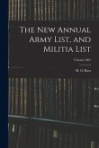 The new Annual Army List, and Militia List; Volume 1861