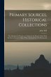 Primary Sources, Historical... - Bild 1