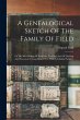 A Genealogical Sketch Of The Family Of... - Bild 1