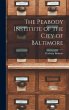 The Peabody Institute of the City of... - Bild 1