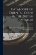 Catalogue of Oriental Coins in the... - Bild 1