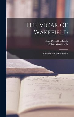 Cover The Vicar of Wakefield: A Tale by Oliver Goldsmith