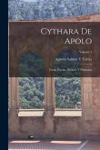 Cythara De Apolo: Varias Poesias, Divinas, Y Humanas; Volume 1