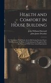 Health and Comfort in House Building