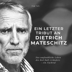 Ein letzter Tribut an Dietrich Mateschitz - Volz, Tom