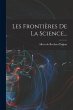 Les Frontières De La Science... - Bild 1