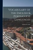Vocabulary of the English & Portuguese Languages Vocabulary of the English & Portuguese Languages