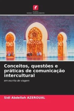 Conceitos, questões e práticas de comunicação intercultural - AZEROUAL, Sidi Abdellah