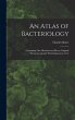 An Atlas of Bacteriology - Bild 1