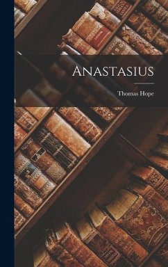 Anastasius - Hope, Thomas