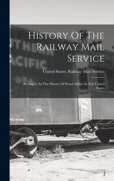 History Of The Railway Mail Service History Of The Railway Mail Service