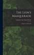 The Lion's Masquerade: A Sequel to the... - Bild 1