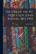 The Life of the Rt. Hon. Cecil John... - Bild 1
