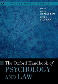 The Oxford Handbook of Psychology and Law - Dematteo, David; Scherr, Kyle C