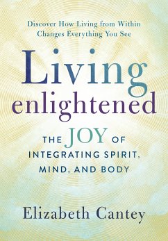 Living Enlightened - Cantey, Elizabeth
