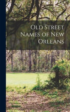 Cover Old Street Names of New Orleans