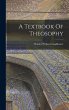 A Textbook Of Theosophy - Bild 1