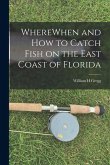 WhereWhen and how to Catch Fish on the East Coast of Florida WhereWhen and how to Catch Fish on the East Coast of Florida