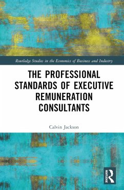 The Professional Standards of Executive Remuneration Consultants - Jackson, Calvin