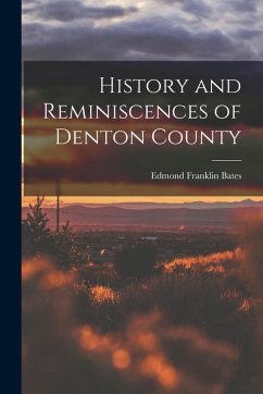 Cover History and Reminiscences of Denton County