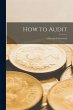 How to Audit: A Manual of Instruction - Bild 1