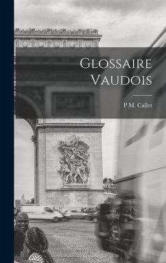 Glossaire Vaudois - Callet, P M