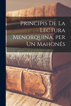 Cover Principis de la lectura menorquina, per un mahonês