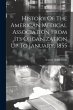 History Of The American Medical... - Bild 1