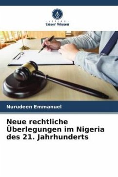 Neue rechtliche Überlegungen im Nigeria des 21. Jahrhunderts - Emmanuel, Nurudeen