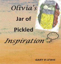 Olivia's Jar of Pickled Inspiration - Lewis, Gary B