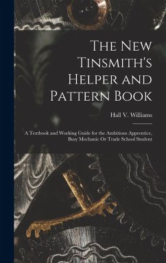 Cover The New Tinsmith's Helper and Pattern Book