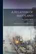 A Relation of Maryland: Reprinted From... - Bild 1