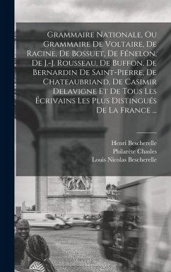 Cover Grammaire Nationale, Ou Grammaire De Voltaire, De Racine, De Bossuet, De Fénelon, De J.-j. Rousseau, De Buffon, De Bernardin De Saint-pierre, De Chate