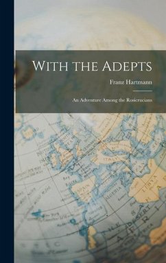 With the Adepts - Hartmann, Franz