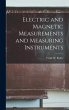 Electric and Magnetic Measurements and... - Bild 1