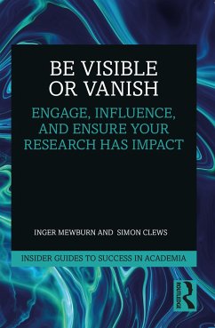 Be Visible Or Vanish - Mewburn, Inger (ANU, Australia); Clews, Simon