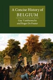 A Concise History of Belgium - Vanthemsche, Guy; de Peuter, Roger