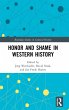 Honor and Shame in Western History - Bild 1