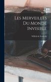 Les Merveilles Du Monde Invisible