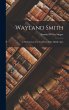 Wayland Smith: A Dissertation on a... - Bild 1
