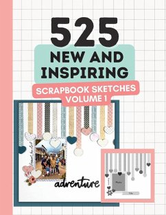 Cover 525 New and Inspiring Scrapbook Sketches - Volume 1