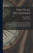 Nautical Dictionary: Defining The... - Bild 1