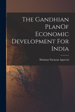 The Gandhian PlanOf Economic Development For India Cover The Gandhian PlanOf Economic Development For India