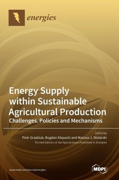 Energy Supply within Sustainable Agricultural Production