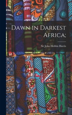 Cover Dawn in Darkest Africa;