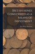 British Mines Considered as a Means of... - Bild 1