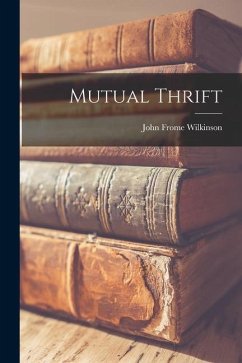 Mutual Thrift - Wilkinson, John Frome