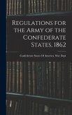Regulations for the Army of the Confederate States, 1862